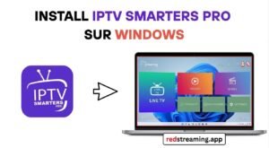 installer iptv smarters pro sur windows
