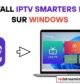 installer iptv smarters pro sur windows